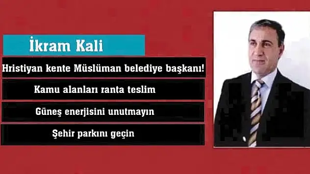 Hristiyan kente Müslüman belediye başkanı!