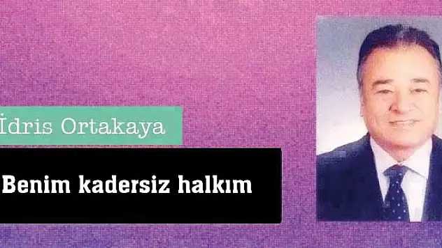 Benim kadersiz halkım
