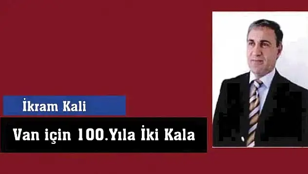 Van için 100.Yıla İki Kala