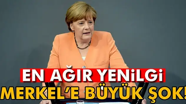 Merkel ağır yenilgi aldı