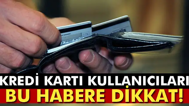 Kredi kartlarında bazı ödemelerde taksit sayısı 12'ye yükseltildi