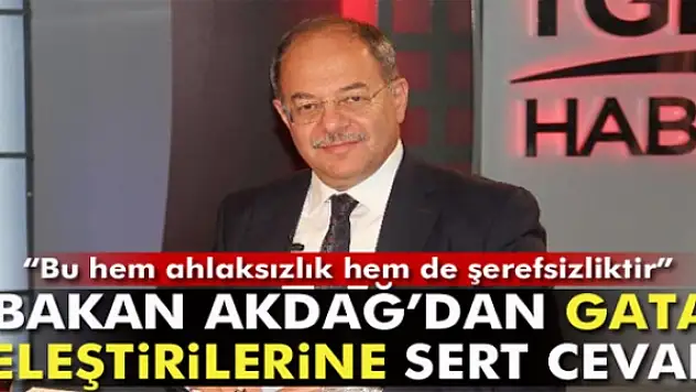 Bakanı Akdağdan GATA eleştirilerine cevap