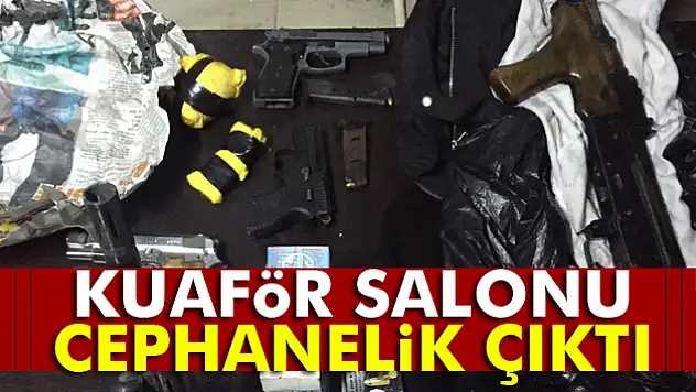Kuaför salonu cephanelik çıktı