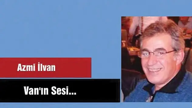 Van'ın Sesi...