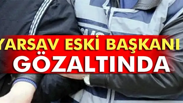YARSAV eski Başkanı Murat Arslan, gözaltına alındı