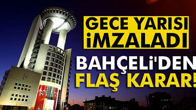 Bahçeli, 10 ilçe başkanını daha görevden aldı