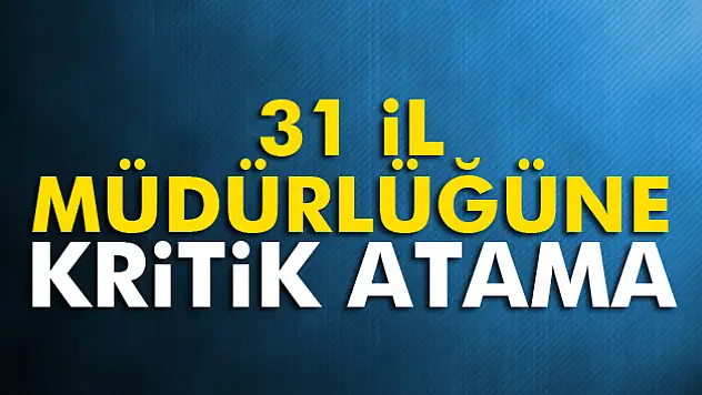SGKda 31 ilin müdürü değişti