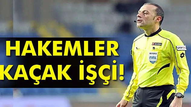 Hakemler kaçak işçi! Federasyon hakemlere 10 ay maaş veriyor