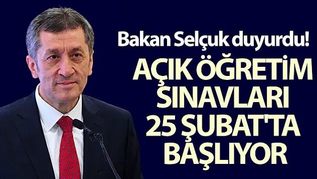 Açık öğretim sınavları 25 Şubat'ta başlıyor