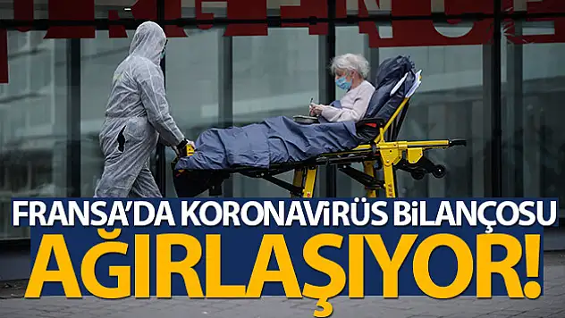 Fransa'da Covid-19'a bağlı can kaybı 70 bini geçti
