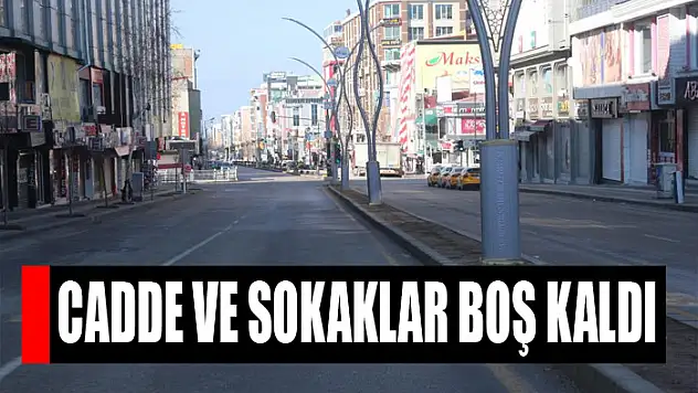 Güneşli havada cadde ve sokaklar boş kaldı