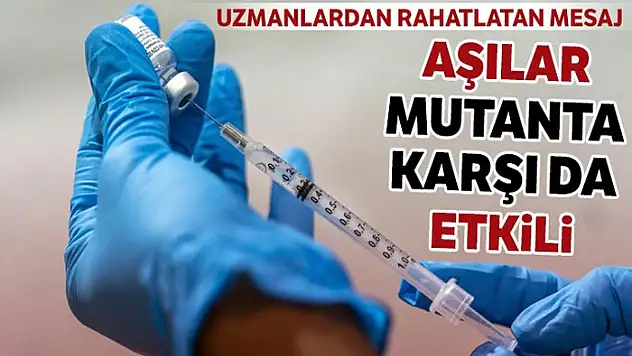 Covid-19 aşılarına mutasyon işlemiyor
