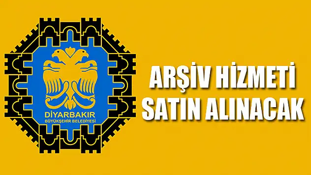 Arşiv hizmeti satın alınacak