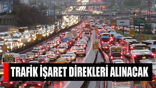 Trafik işaret direkleri alınacak