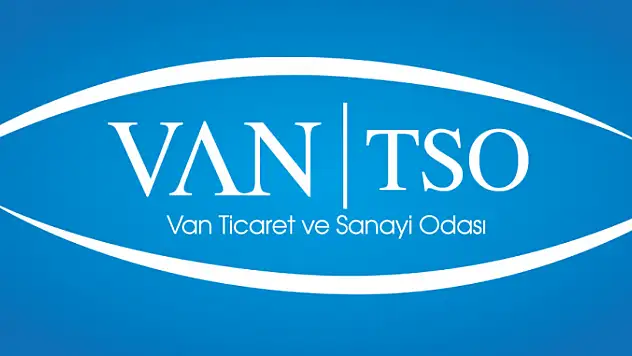 Van TSO'dan çağrı:  Normalleşmeyi sürdürebilir kılmalıyız