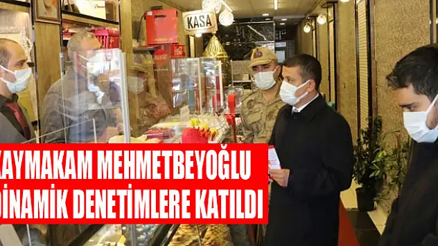 Mehmetbeyoğlu, dinamik denetimlere katıldı