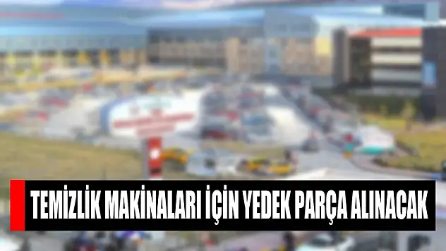 Temizlik makinaları için yedek parça alınacak