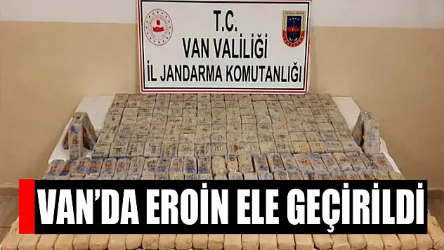 Van'da 114 kilo eroin ele geçirildi