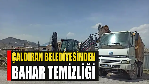 Çaldıran Belediyesinden bahar temizliği