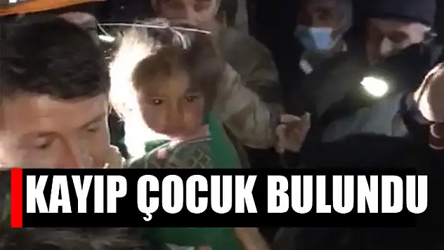 Kayıp çocuk bulundu