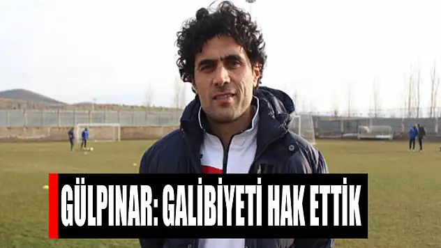 Gülpınar: Galibiyeti hak ettik