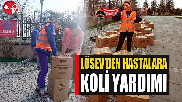 LÖSEV'den hastalara koli yardımı