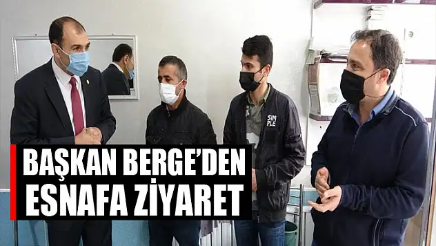 Başkan Berge'den esnafa Ramazan ziyareti