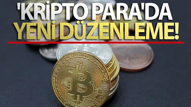 Suç gelirlerinin aklanmasını engelleyen yönetmeliğe 'Kripto varlıklar' ibaresi eklendi