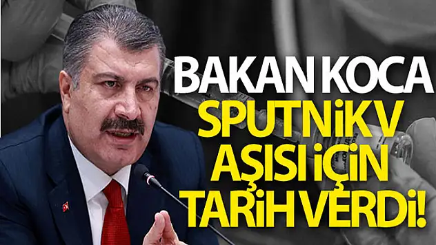 Sağlık Bakanı Koca'dan önemli açıklamalar
