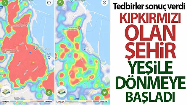 En yüksek riskli ildi, şu an yeşile çok yakın
