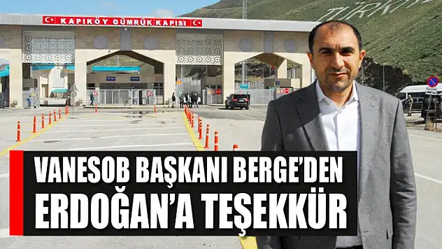 VANESOB Başkanı Berge'den Erdoğan'a teşekkür