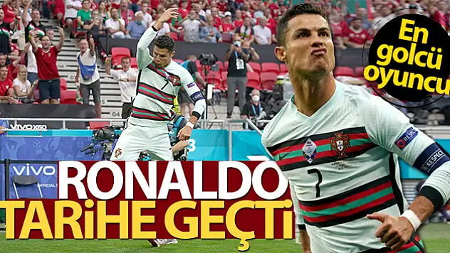 Ronaldo EURO 2020'de tarihe geçti