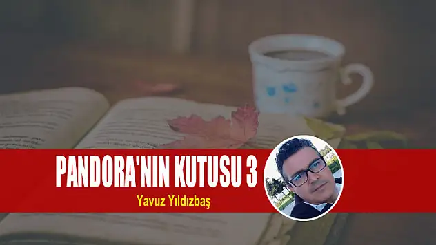 PANDORA'NIN KUTUSU 3