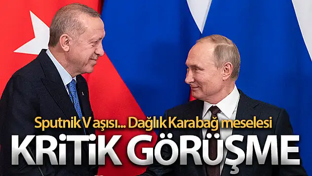 Cumhurbaşkanı Erdoğan ve Putin telefonda görüştü