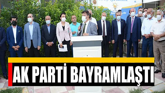 AK PARTİ BAYRAMLAŞTI
