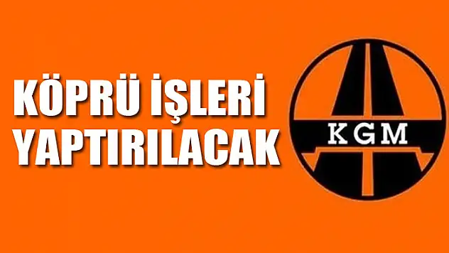 Köprü işleri yaptırılacak