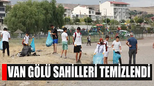 Van Gölü sahilleri temizlendi