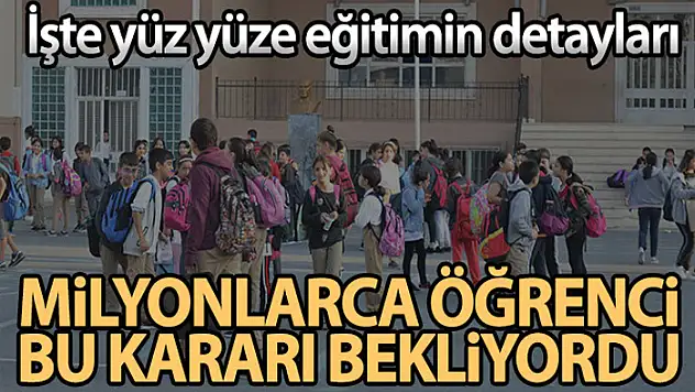 Milli Eğitim Bakanı Özer'den yüz yüze eğitim açıklaması