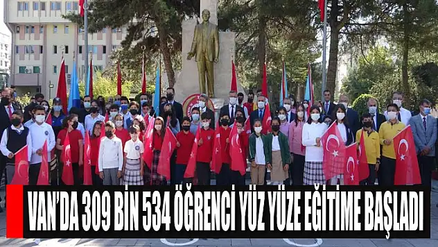 Van'da yüz yüze eğitim başladı