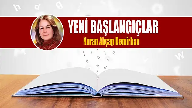 YENİ BAŞLANGIÇLAR