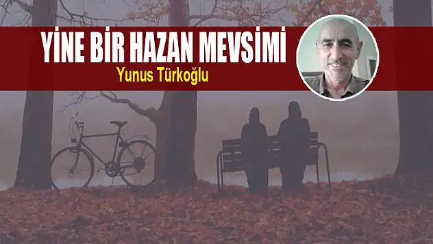 Yine Bir Hazan Mevsimi