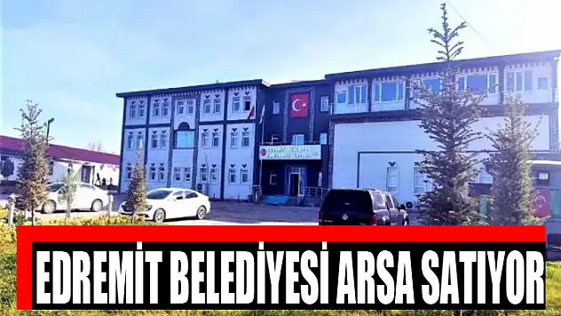 Edremit Belediyesi arsa satıyor