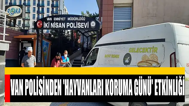 Van polisinden 'Hayvanları Koruma Günü' etkinliği