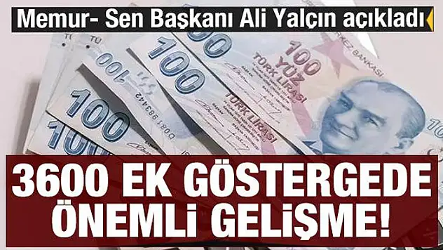 Milyonları ilgilendiren 3600 ek göstergede önemli gelişme