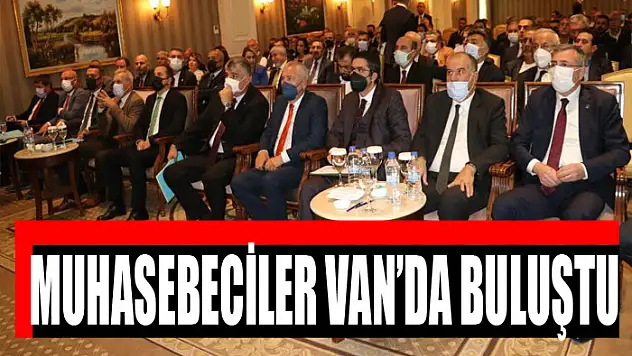Muhasebeciler Van'da buluştu