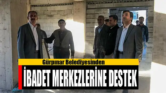 Gürpınar Belediyesinden ibadet merkezlerine destek