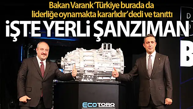 Bakan Varank ilk yerli şanzımanı test etti