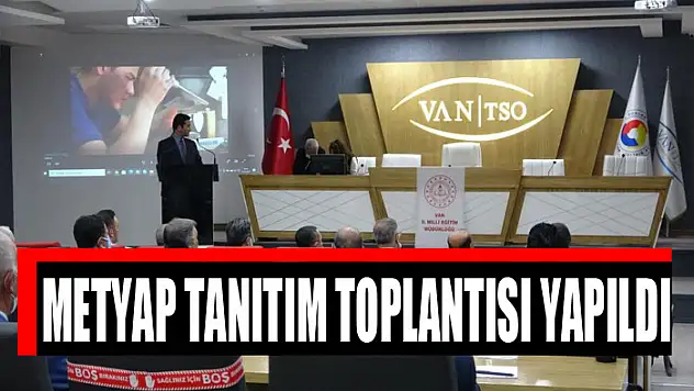 METYAP tanıtım toplantısı yapıldı