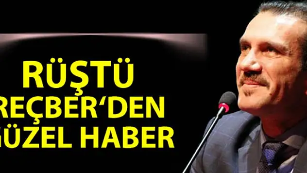 Rüştü Reçber taburcu edildi