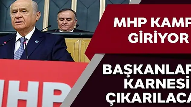 MHP kampa giriyor